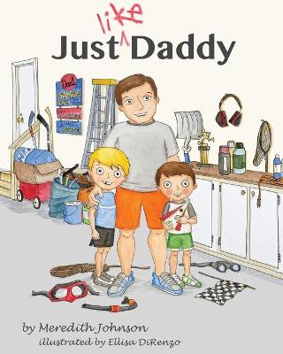 Book cover for Just Like Daddy