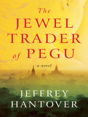 Book cover for The Jewel Trader of Pegu