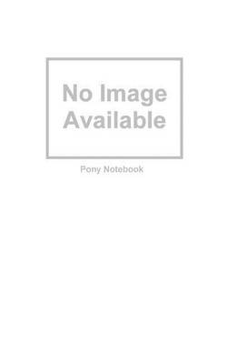 Cover of Pony Notebook