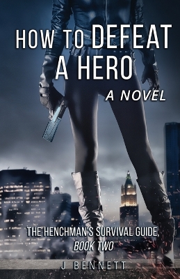 Cover of How to Defeat a Hero