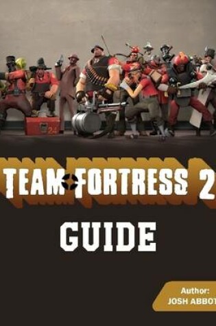 Cover of Team Fortress 2 Guide