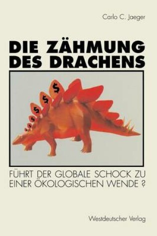 Cover of Die Zähmung des Drachens