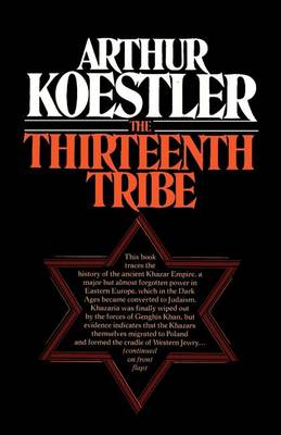 Book cover for The Thirteenth Tribe the Khazar Empire and Its Heritage