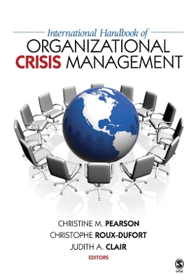 Book cover for International Handbook of Organizational Crisis Management