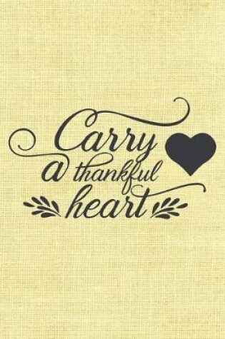 Cover of Carry a thankful heart