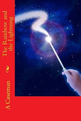 Book cover for The Rainbow and the Lightning