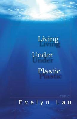 Book cover for Living Under Plastic