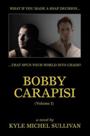 Cover of Bobby Carapisi Vol 1