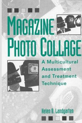 Cover of Magazine Photo Collage: A Multicultural Assessment And Treatment Technique