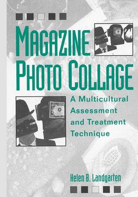 Book cover for Magazine Photo Collage: A Multicultural Assessment And Treatment Technique