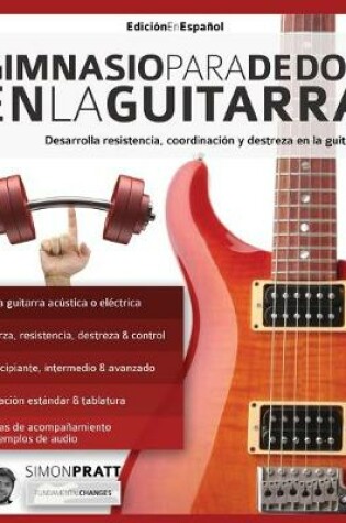 Cover of Gimnasio para dedos en la guitarra