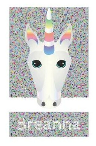 Cover of Breanna's Unicorn Notebook