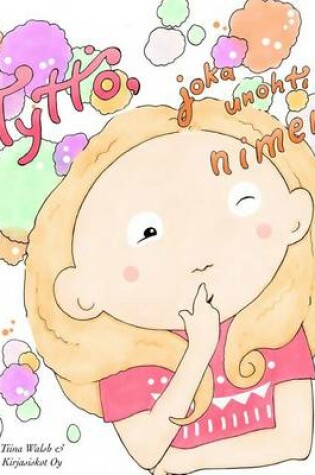 Cover of Tyttö, joka unohti nimensä LIISI
