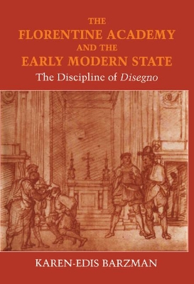 Book cover for The Florentine Academy and the Early Modern State