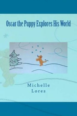 Cover of Oscar the Puppy Explores His World