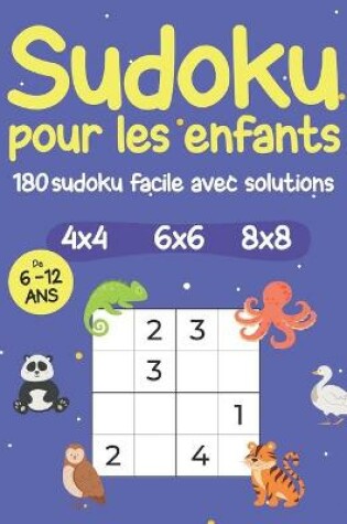 Cover of Sudoku Pour Les Enfants 6-12 Ans