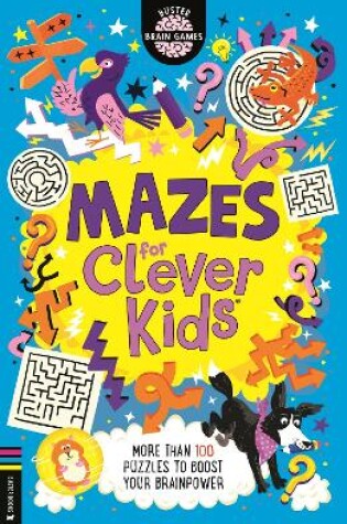 Cover of Mazes for Clever Kids®