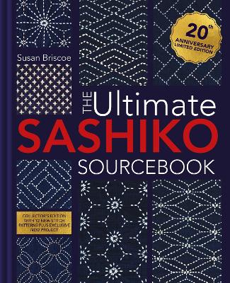 Book cover for The Ultimate Sashiko Sourcebook 20th Anniversary Limited Edition