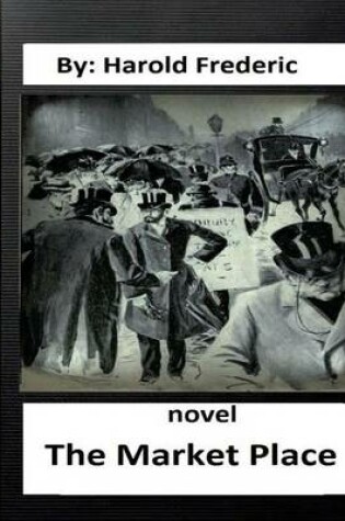 Cover of The Market Place, NOVEL by