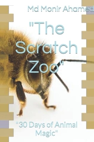 Cover of "The Scratch Zoo"