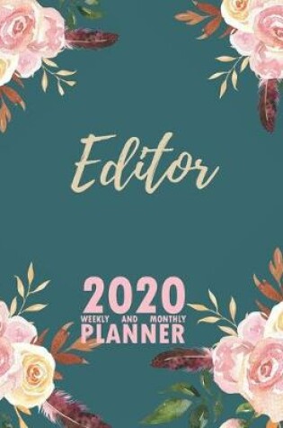 Cover of Editor 2020 Weekly and Monthly Planner