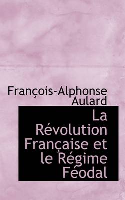 Book cover for La R Volution Fran Aise Et Le R Gime F Odal