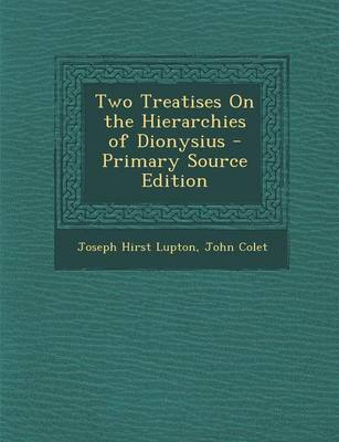 Book cover for Two Treatises on the Hierarchies of Dionysius - Primary Source Edition