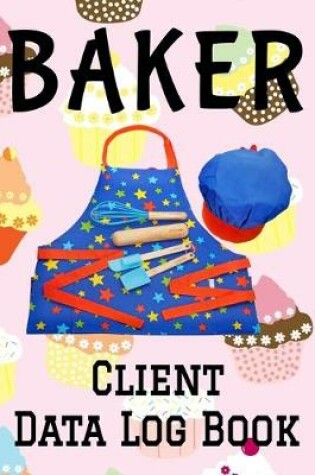 Cover of Baker Client Data Log Book