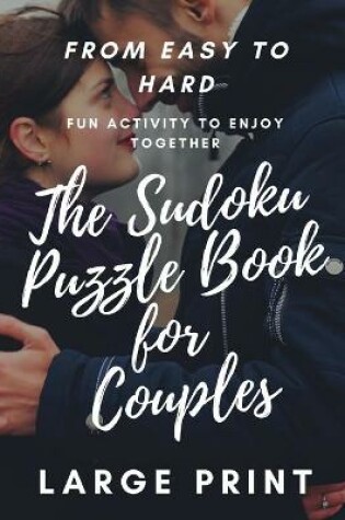 Cover of The Sudoku Puzzle Book for Couples Large Print