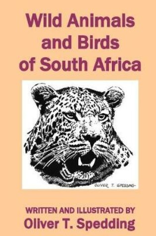 Cover of Wild Animals and Birds of South Africa