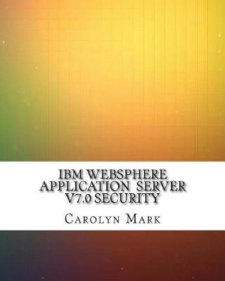 Book cover for IBM Websphere Application Server V7.0 Security