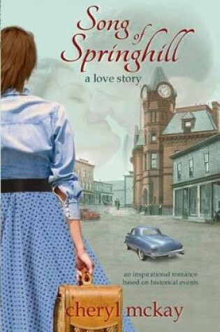 Cover of Song of Springhill - A Love Story