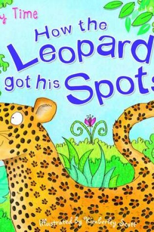 Cover of How the Leopard got his Spots