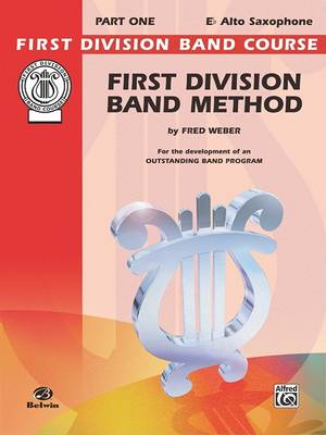 Book cover for First Division Band Method: E-Flat Alto Saxophone, Part One