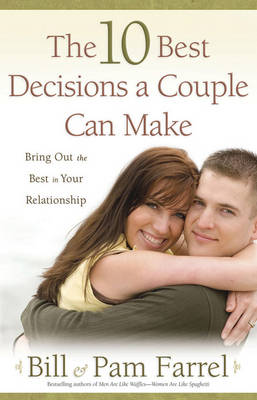Book cover for The 10 Best Decisions a Couple Can Make