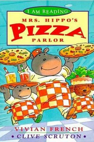 Cover of Mrs. Hippo's Pizza Parlor