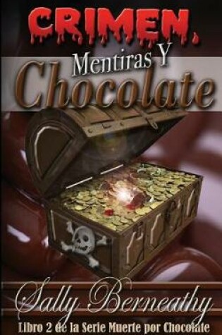 Cover of Crimen, Mentiras y Chocolate