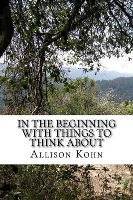 Book cover for In the Beginning With things to Think About