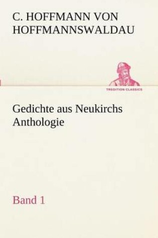 Cover of Gedichte Aus Neukirchs Anthologie