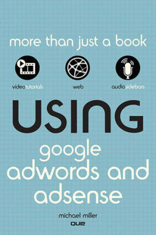 Cover of Using Google Adwords and Adsense