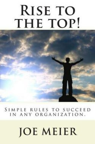 Cover of Rise to the top! (2nd. Edition)