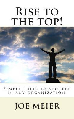 Book cover for Rise to the top! (2nd. Edition)