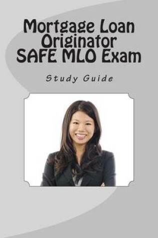 Cover of Mortgage Loan Originator Safe Mlo Exam Study Guide