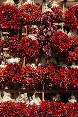 Book cover for Cool Dried Red Chili Pepper Wreaths and Ristras Journal