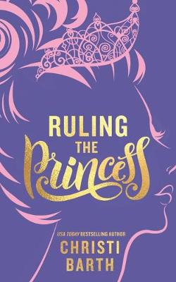 Book cover for Ruling the Princess