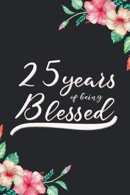 Book cover for Blessed 25th Birthday Journal