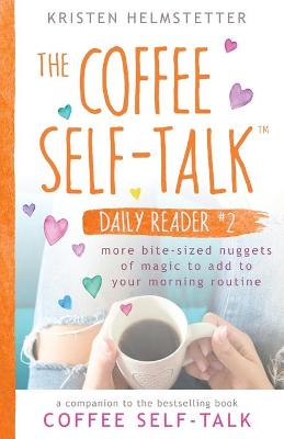 Book cover for The Coffee Self-Talk Daily Reader #2