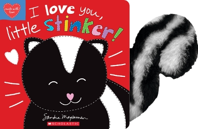 Book cover for I Love You, Little Stinker!