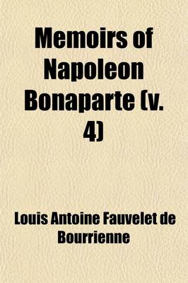 Book cover for Memoirs of Napoleon Bonaparte (Volume 4)