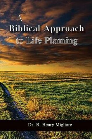Cover of A Biblical Approach to Life Planning